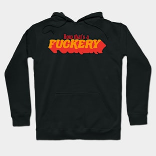 The Art of Fuckery Hoodie